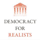 Democracy for Realists: Why Elections Do Not Produce Responsive Government