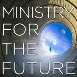 The Ministry for the Future by Kim Stanley Robinson 